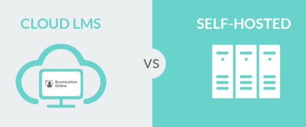 Cloud vs Self-Hosted LMS